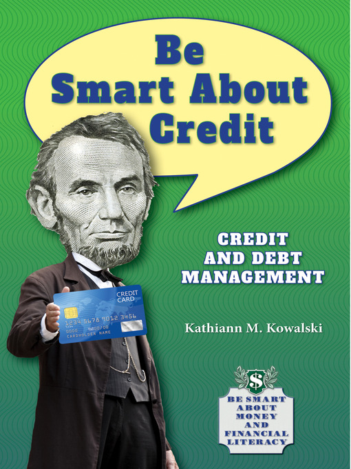 Title details for Be Smart About Credit by Kathiann M. Kowalski - Available